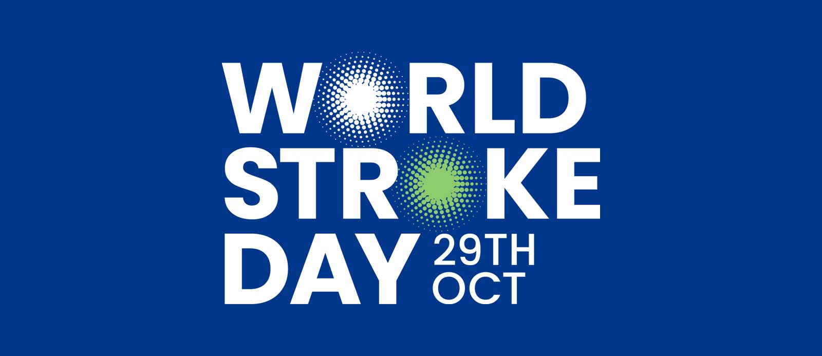 World Stroke Day World Stroke Organization